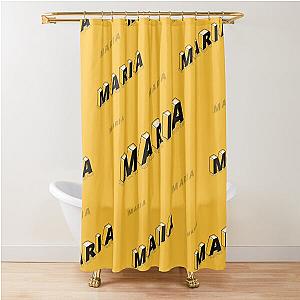 Maria - Most common name in the World Shower Curtain