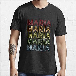 Maria Name T Shirt - Maria Vintage Retro Maria Name Gift Item Tee Essential T-Shirt