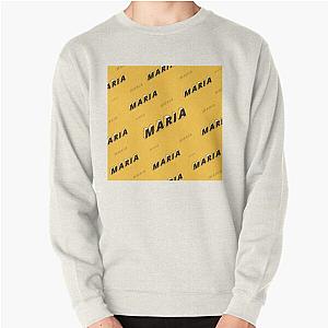 Maria - Most common name in the World Pullover Sweatshirt