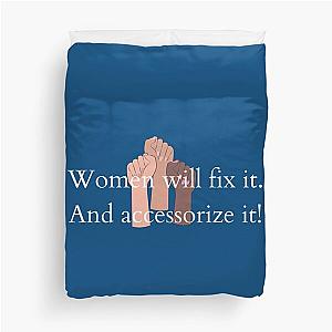 women will fix it and accessorize it mrs maisel   Duvet Cover