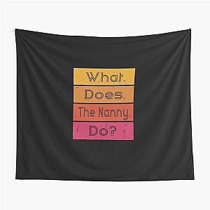 What Does the Nanny Do Funny, Retro Sunset Nanny Tapestry