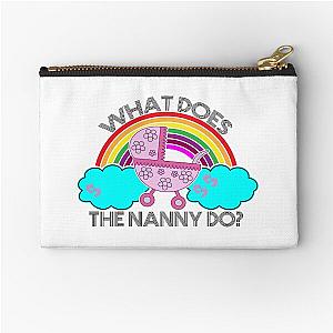 What Does the Nanny Do Funny Zipper Pouch