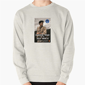 The Narrow Road to the Deep North Merch The Narrow Road To The Deep North Sweatshirts