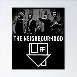 the neighbourhood art Poster