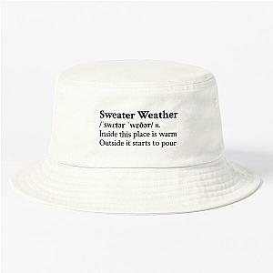 Sweater Weather by The Neighbourhood Band Rock Aesthetic Quote Bucket Hat