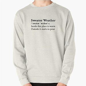 Sweater Weather by The Neighbourhood Band Rock Aesthetic Quote Pullover Sweatshirt