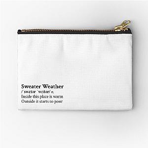 Sweater Weather by The Neighbourhood Band Rock Aesthetic Quote Zipper Pouch