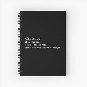 Cry Baby by The Neighbourhood Band Rock Aesthetic Quote Black Spiral Notebook