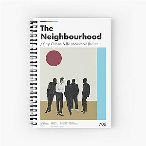 The Neighbourhood Chip Chrome & The Monotones Spiral Notebook