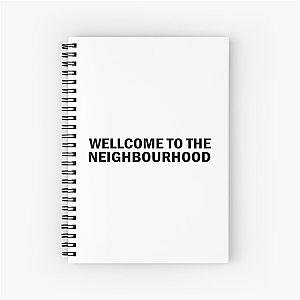Wellcome to the neighbourhood Spiral Notebook