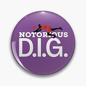 Notorious D.I.G. Unisex T-shirt Pin