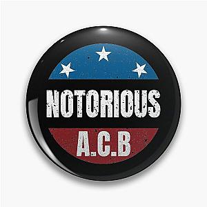 notorious acb Pin