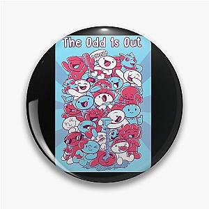 The Odd One Out - Life Is Fun Merch柔Way Pin