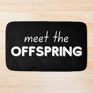 Meet the Offspring  Bath Mat