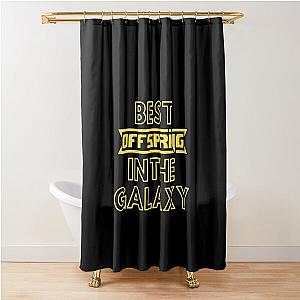 Best Offspring In The Galaxy - Cute Family Gift Idea For Offspring Shower Curtain