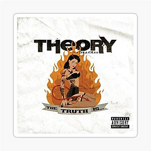 Theory of a Deadman The Truth Isn't Sticker
