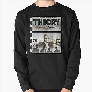 Theory of a Deadman Say Nothing World Tour 2021 Pullover Sweatshirt