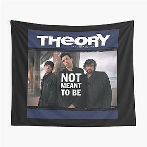 Theory Of A Deadman not meant to be Tapestry