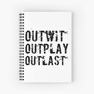 Outwit Outplay Outlast Spiral Notebook