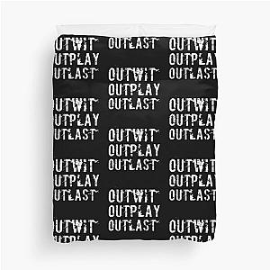 Outwit Outplay Outlast Duvet Cover