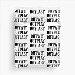 Outwit outplay outlast Duvet Cover