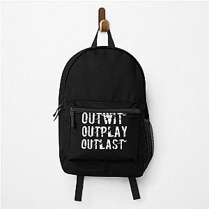 Want More Out Of Your Life Outlast, Outlast, Outlast! Backpack