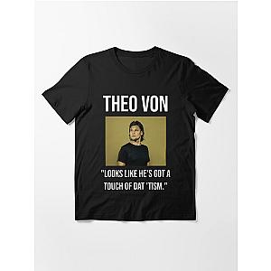 Look Like He Got The Gang Gang Vibes Theo Von Tee