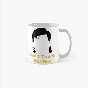 Dont Touch Me Bro - Theo Von    Classic Mug RB3107