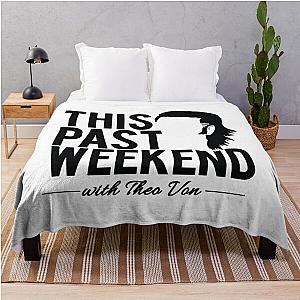 Theo Von 'This Past Weekend' Custom     Throw Blanket RB3107