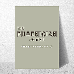 The Phoenician Scheme A Master Of Deception The Phoenician Scheme Posters
