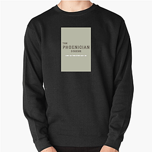 The Phoenician Scheme A Master Of Deception The Phoenician Scheme Sweatshirts