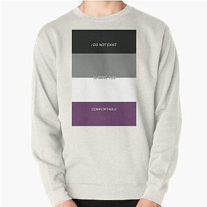 Asexual Flag Sweatshirts - I do not exist to make you comfortable - Asexual Pride Pullover Sweatshirt | The Pride Merch WP0503