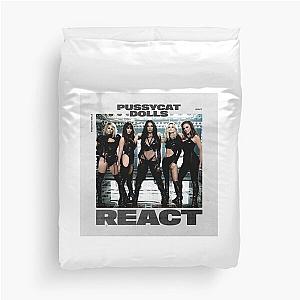 Pussycat Dolls React  Duvet Cover