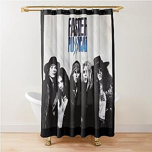 Faster Pussycat 2 Shower Curtain