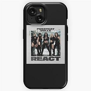 Pussycat Dolls React  iPhone Tough Case