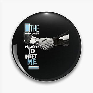 The Replacements - Pleased to Meet Me Essential Classic T-Shirt Pin