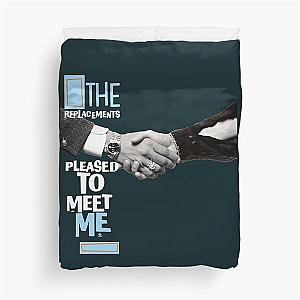 The Replacements - Pleased to Meet Me Essential Classic T-Shirt Duvet Cover