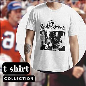 The Replacements T-Shirts