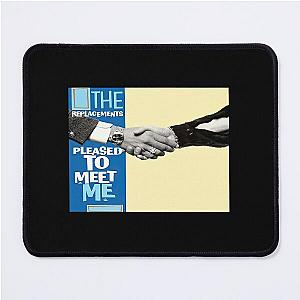 The Replacements To Meet Me Essential T-Shirt Mouse Pad