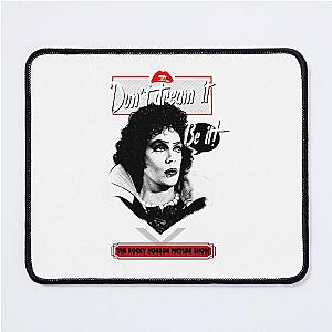 Men Women Dream It Be It The Rocky Horror Picture Show Music Fan Mouse Pad