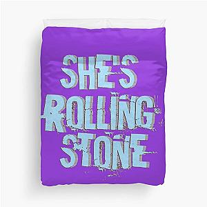 She's Rolling Stone Duvet Cover