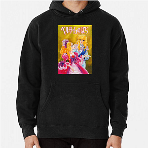 The Rose of Versailles Always Regal Always Revolutionary The Rose Of Versailles Hoodies