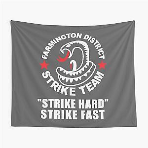 THE SHIELD INSPIRED FARMINGTON DISTRICT STRIKE Tapestry