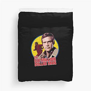 The Six Million Dollar Man Duvet Cover
