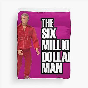 The Six Million Dollar Man Duvet Cover