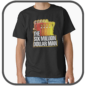 The Six Million Dollar Man T-Shirts