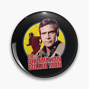 The Six Million Dollar Man vintage Pin