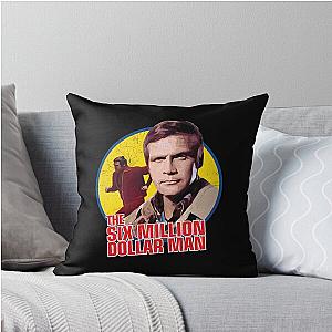 The Six Million Dollar Man Throw Pillow