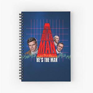 The Six Million Dollar Man and The Bionic Woman Spiral Notebook