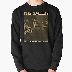 The Smiths World Won't Listen Gift Men Pullover Sweatshirt